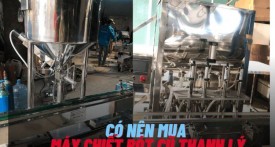 có nên mua máy chiết rót thanh lý (1)