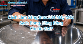 Cách làm sáng Inox 304