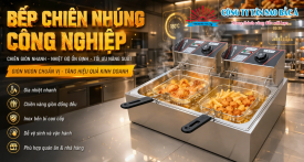 Mua Bếp Chiên Nhúng Loại Nào Tốt? Bí Quyết Tiết Kiệm Dầu 30%