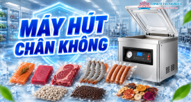 Máy hút chân không: Giải pháp đóng gói, tăng năng suất 2026 Máy hút chân không: Giải pháp đóng gói, tăng năng suất 2026