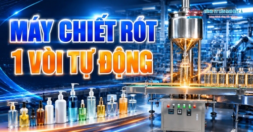 Máy chiết rót 1 vòi tự động có gia nhiệt Máy chiết rót 1 vòi tự động có gia nhiệt