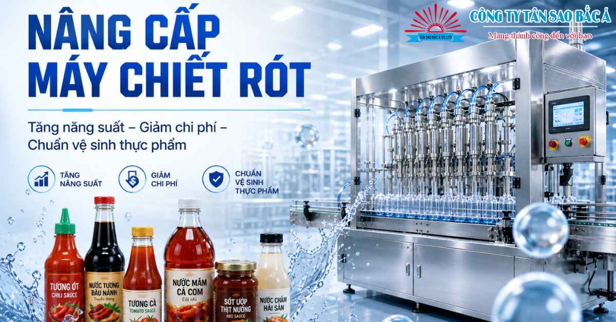 NÂNG CẤP MÁY CHIẾT RÓT
