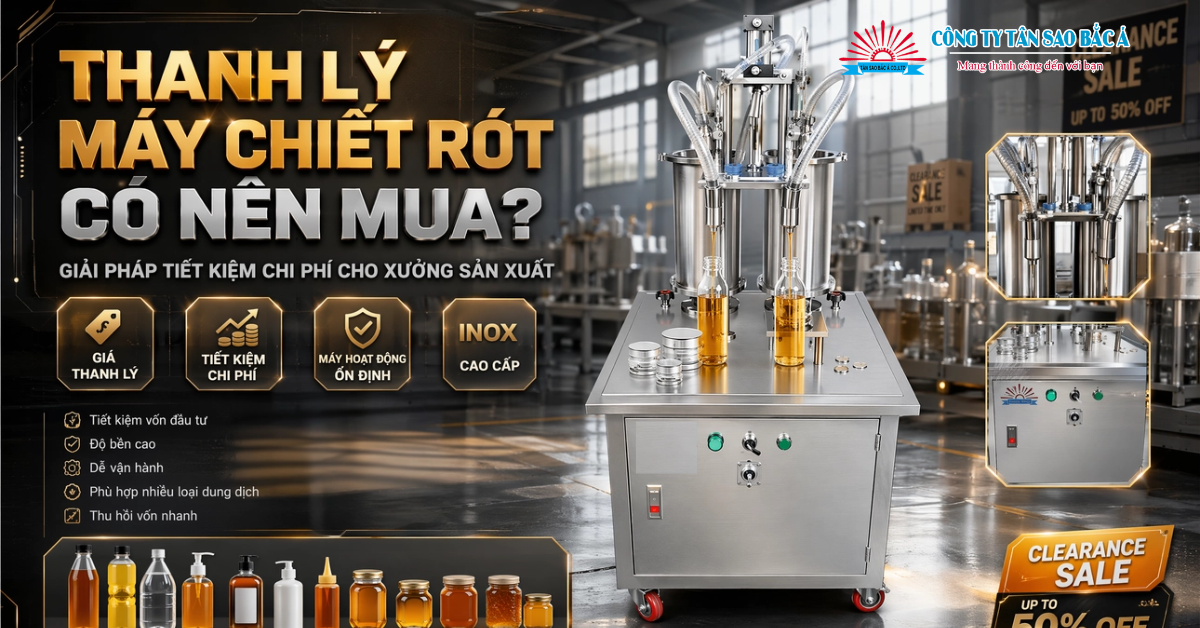THANH LÝ MÁY CHIẾT RÓT