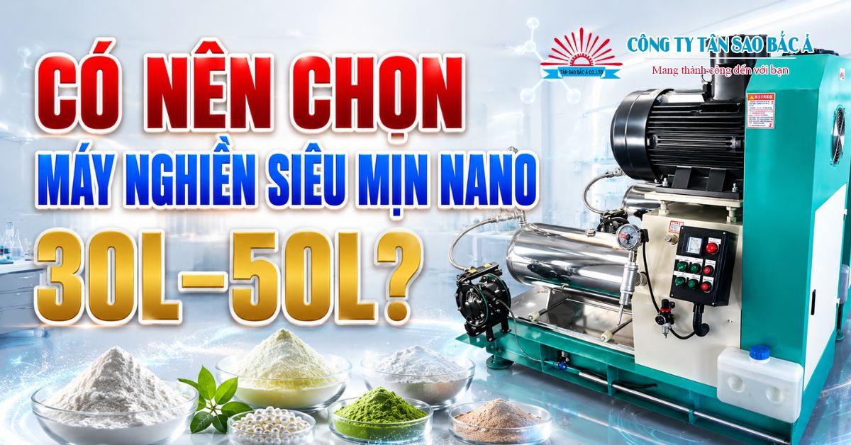 có nên chọn máy nghiền siêu mịn nano