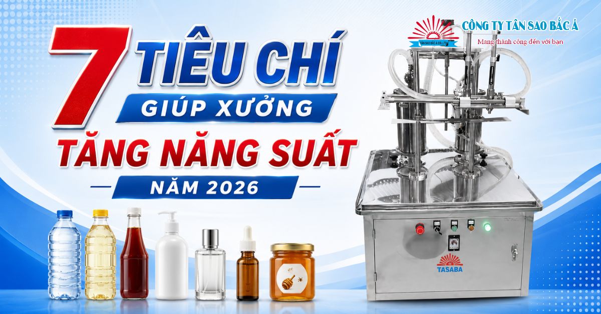 7 tiêu chí giúp xưởng tăng năng suất 2026