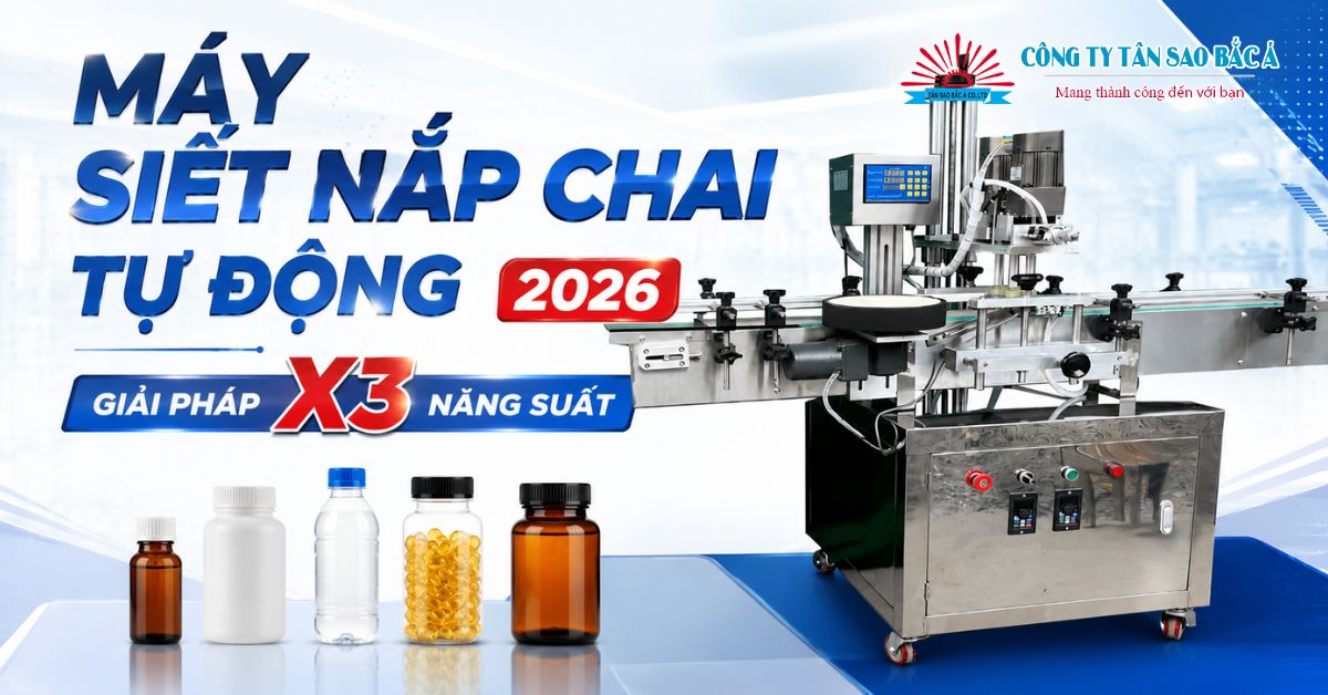 máy siết nắp chai tự động 2026