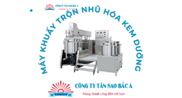 Máy khuấy trộn nhũ hóa kem dưỡng trắng da công nghệ hiện đại 