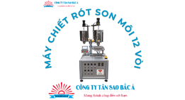 MÁY CHIẾT RÓT SON MÔI 12 VÒI