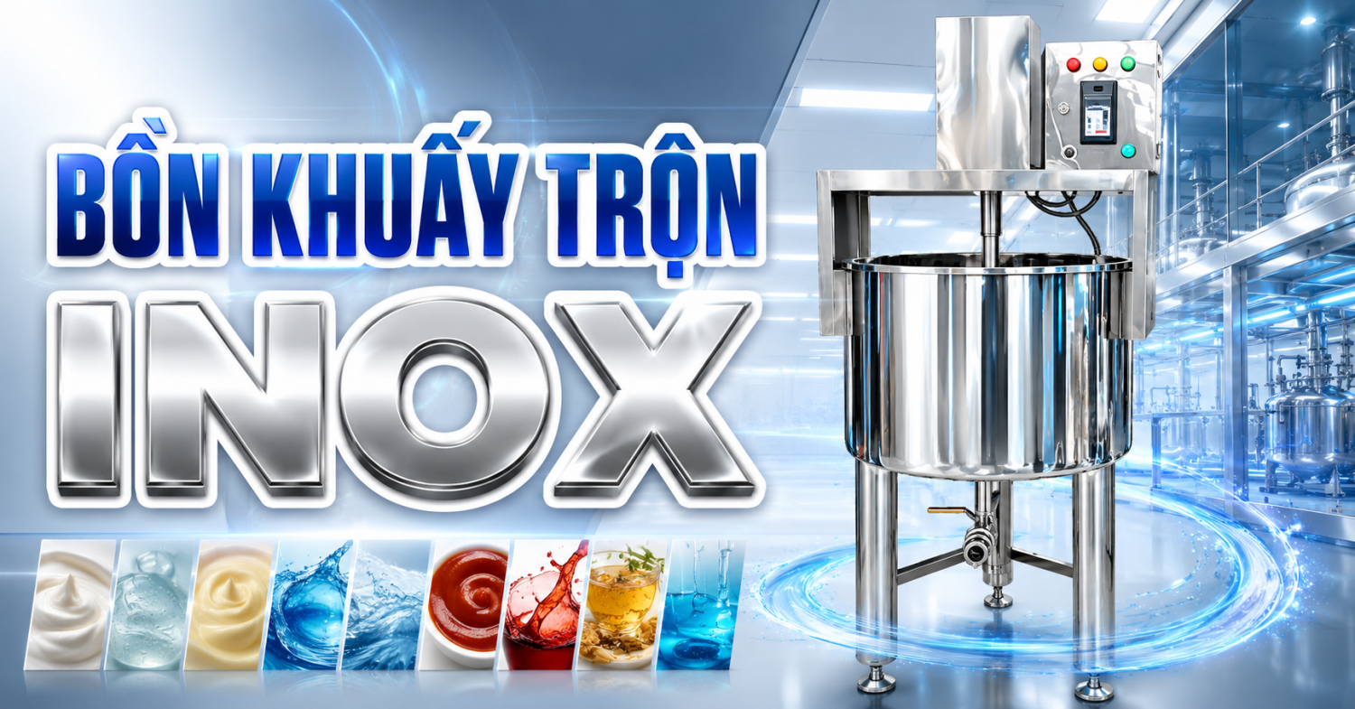 BỒN KHUẤY TRỘN INOX